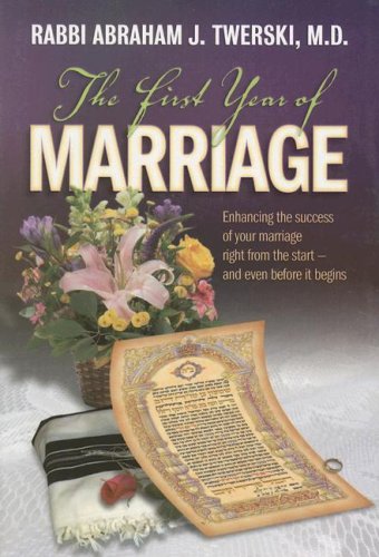 [9781578194322] The First Year of Marriage: Enhancing the Success of Your Marriage Right from the Start, And Even Before It Begins