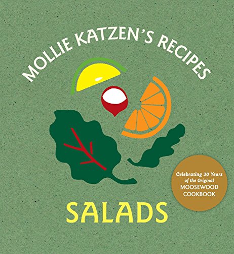 [9781580088787] Mollie Katzen's Recipes: Salads: [A Cookbook]