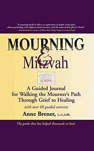 [9781580231138] Mourning & Mitzvah (2nd Edition): A Guided Journal for Walking the Mourner’s Path Through Grief to Healing