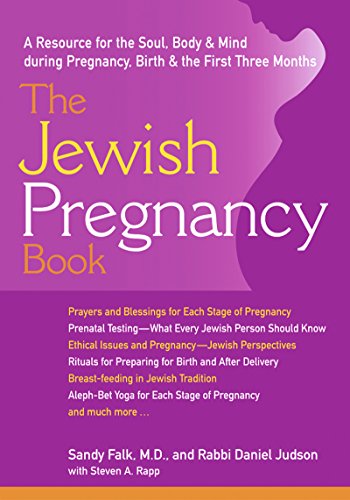 [9781580231787] The Jewish Pregnancy Book: A Resource for the Soul, Body & Mind during Pregnancy, Birth & the First Three Months