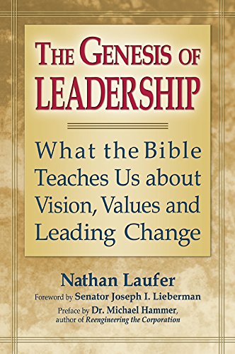 [9781580233521] The Genesis of Leadership: What the Bible Teaches Us about Vision, Values and Leading Change