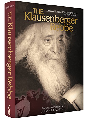 [9781583303443] The Klausenberg Rebbe: Combined Edition