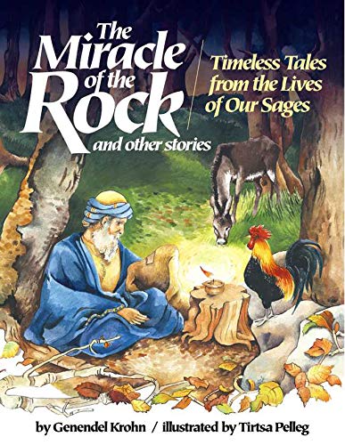 [9781583306505] Miracle of the Rock and Other Stories: Timeless Tales From The Lives Of Our Sages