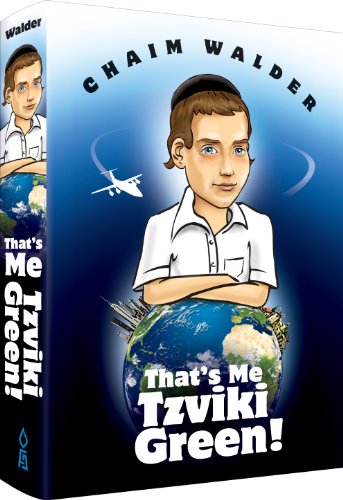 [9781583306796] That's Me, Tzviki Green!
