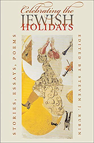 [9781584651840] Celebrating the Jewish Holidays: Stories, Poems, Essays