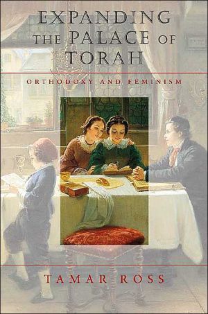 [9781584653905] Expanding the Palace of Torah: Orthodoxy and Feminism (HBI Series on Jewish Women)