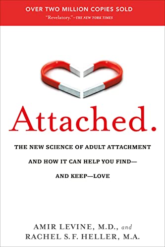 [9781585429134] Attached: The New Science of Adult Attachment and How It Can Help YouFind - and Keep - Love