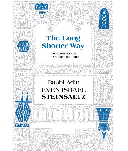 [9781592643158] The Long Shorter Way: Discourses on Chassidic Thought