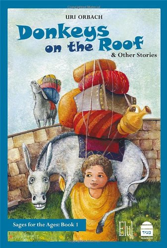 [9781592643233] Donkeys on the Roof & Other Stories (Sages for the Ages)
