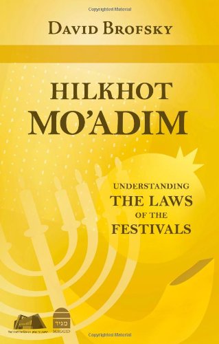 [9781592643523] Hilkhot Mo'adim: Understanding the Laws of the Festivals