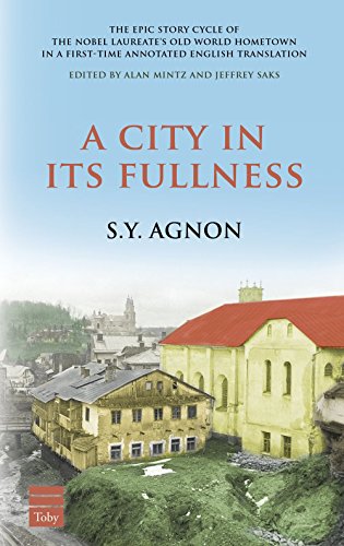 [9781592644506] A City In Its Fullness (The Toby Press S.y. Agnon Library)