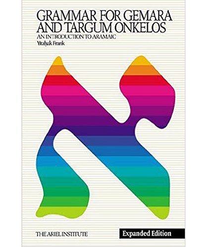 [9781592644520] Grammar for Gemara & Targum Onkelos: An Introduction To Aramaic