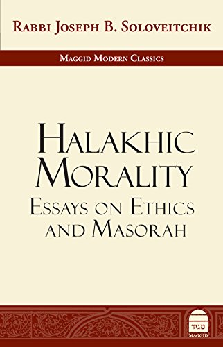 [9781592644636] Halakhic Morality: Essays on Ethics and Masorah (Maggid Modern Classics)