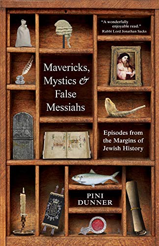 [9781592645107] Mavericks, Mystics & False Messiahs: Episodes from the Margins of Jewish History