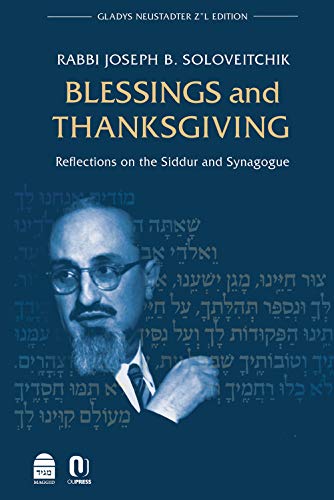 [9781592645145] Blessings and Thanksgiving: Reflections on the Siddur and Synagogue
