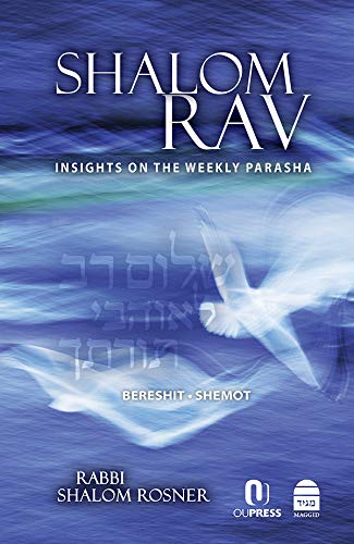 [9781592645305] Shalom Rav - on the Weekly Parsha | Volume 1: Beresheit - Shemot
