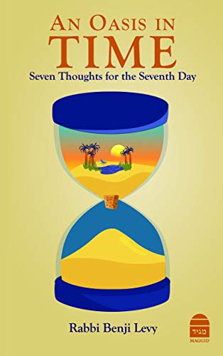 [9781592645312] An Oasis in Time: Seven Thoughts for the Seventh Day