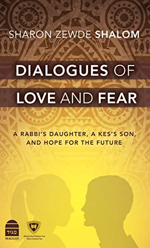 [9781592645466] Dialogues of Love and Fear: A Rabbi's Daughter, a Kes's Son, and Hope for the Future