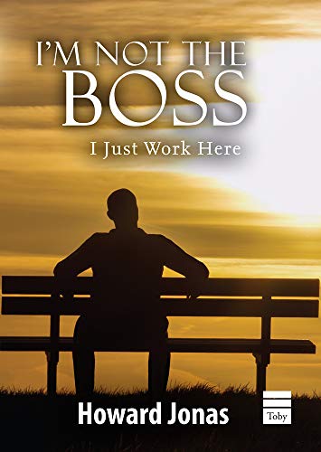 [9781592645565] I'm Not the Boss: I Just Work Here