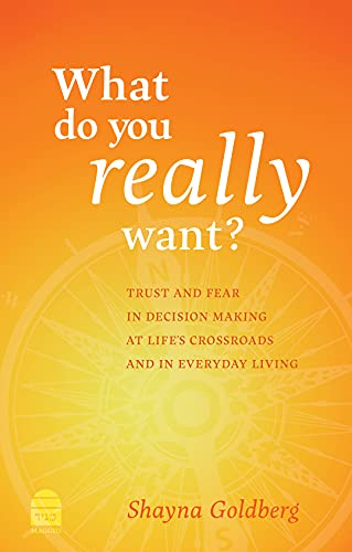 [9781592645718] What Do You Really Want?