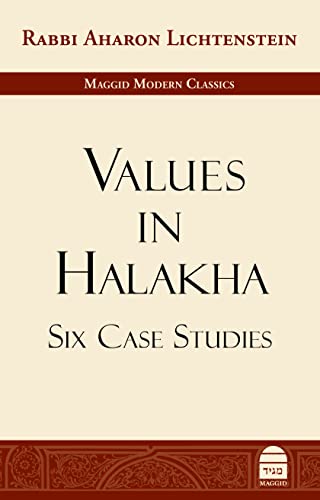 [9781592646067] Values in Halakha: Six Case Studies | Maggid Modern Classics Series
