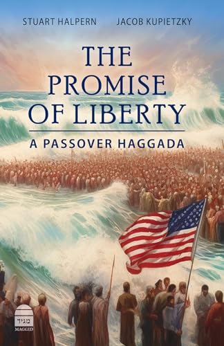 [9781592646258] The Promise of Liberty: A Passover Haggada (Hebrew and English Edition)