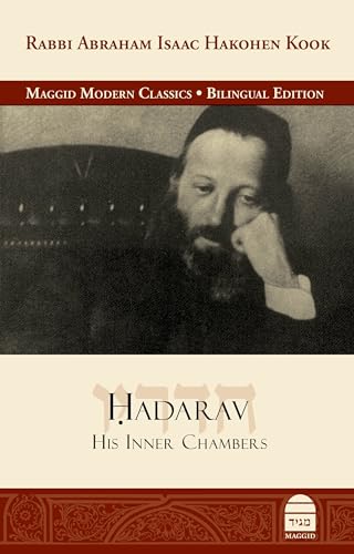 [9781592646531] Hadarav: His Inner Chambers - of Rav Kooks | Bilingual Edition | Maggid Modern Classics Series