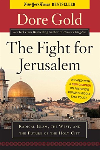 [9781596981027] The Fight for Jerusalem: Radical Islam, the West, and the Future of the Holy City