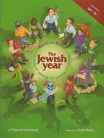 [9781598263763] Round and Round The Jewish Year | Volume 4 |  Iyar-av | (Green book) 