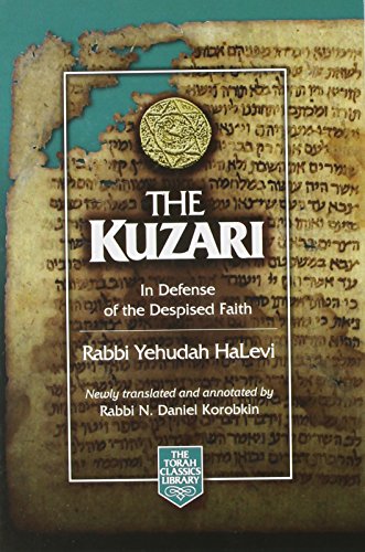 [9781598269611] The Kuzari: In Defense of the Despised Faith (The Torah Classics Library) (English and Hebrew Edition)