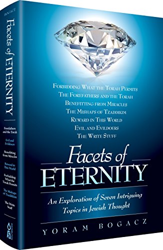 [9781598269963] Facets of Eternity:An Exploration of 7 Intriguing Topics in Jewish Thought