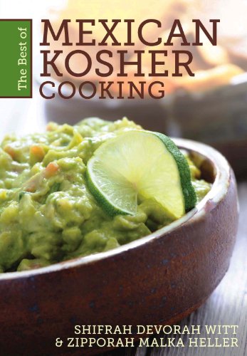 [9781600911880] The Best of Mexican Kosher Cooking