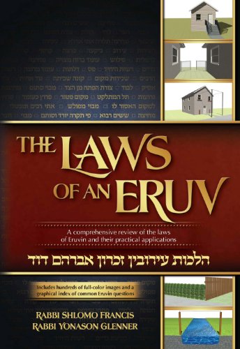 [9781600912481] The Laws of an Eruv; A comprehensive review of the laws of Eruvin and their practical applications