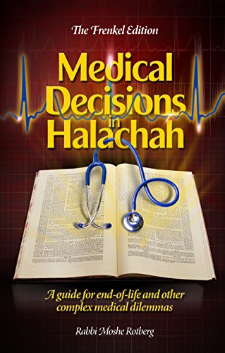 [9781600914379] Medical Decisions in Halachah