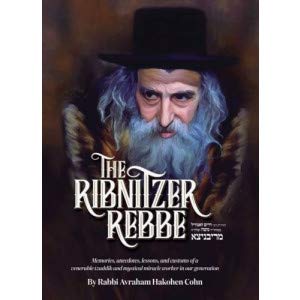 [9781600916984] The Ribnitzer Rebbe