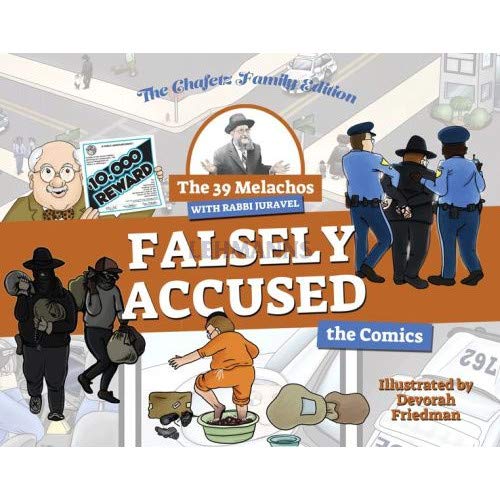 [9781600917486] The 39 Melachos with Rabbi Juravel - Falsely Accused
