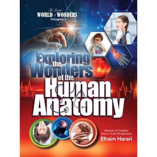 [9781600918094] Exploring the Wonders of the Human Anatomy