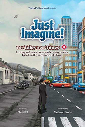 [9781600918261] Just Imagine! Their Tales in Our Times Volume 4