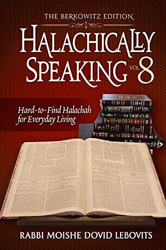 [9781600919046] Halachically Speaking Vol. 8