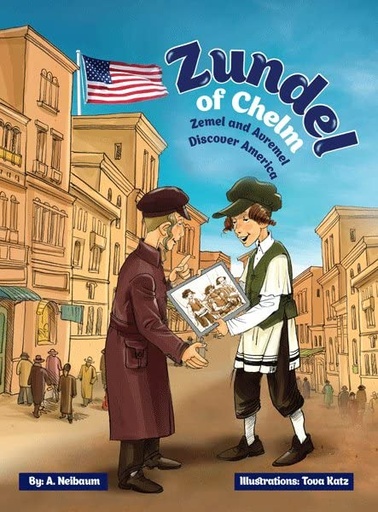 [9781600919923] Zundel of Chelm - Zemel and Avremel Discover America