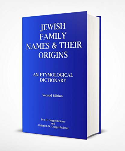 [9781602802841] Jewish Family Names & Their Origins: An Etymological Dictionary