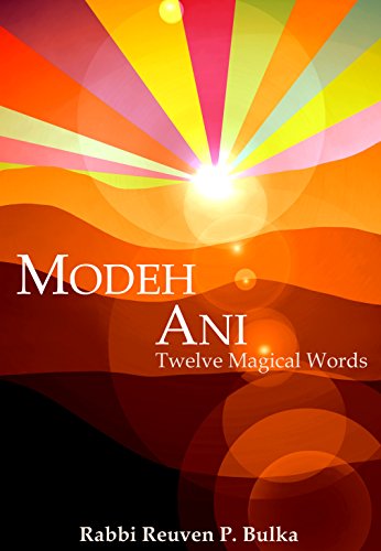 [9781602803022] Modeh Ani: Twelve Magical Words