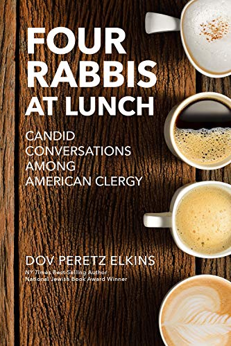 [9781602803480] Four Rabbis At Lunch: Candid Conversations Among American Clergy