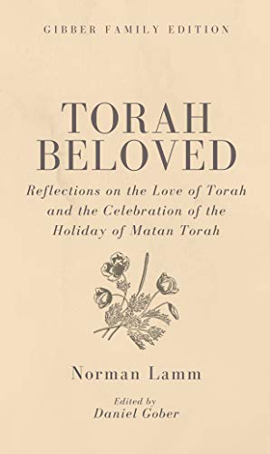 [9781602803879] Torah Beloved: Reflections on the Love of Torah and the Celebration of the Holiday of Matan Torah