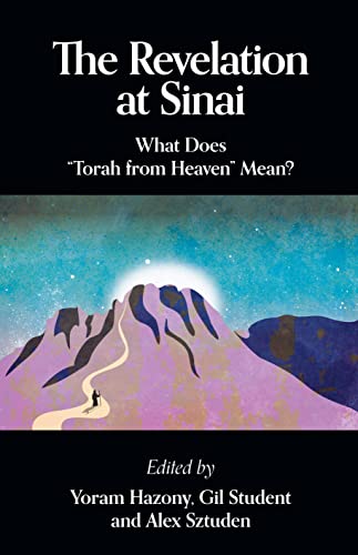 [9781602804531] The Revelation at Sinai: What Does “Torah from Heaven” Mean?