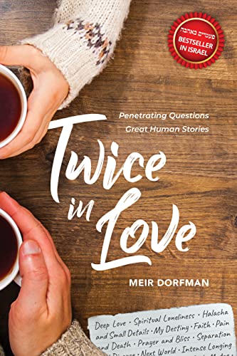[9781602804807] Twice in Love - Penetrating Questions Great Human Stories