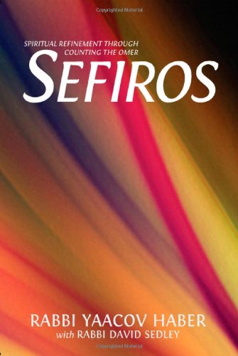 [9781607630104] Sefiros -- Spiritual Refinement Through Counting the Omer