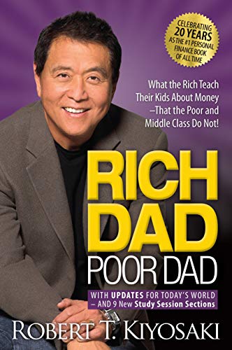 [9781612680194] Rich Dad Poor Dad: What the Rich Teach Their Kids About Money That the Poor and Middle Class Do Not!