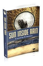 [9781614650836] Sun Inside Rain: A Novel of Hope, Challenge, and Inspiration