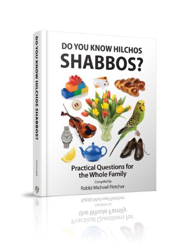 [9781614650911] Do You Know Hilchos Shabbos?: Practical Questions for the Whole Family